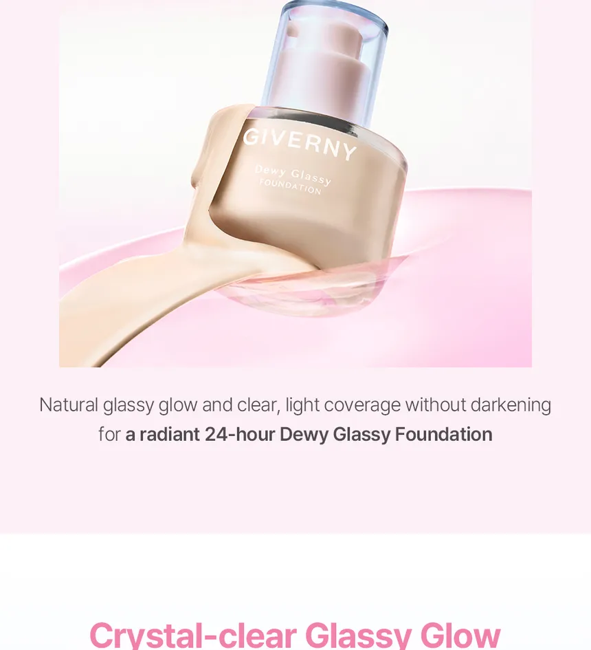 GIVERNY - Dewy Glassy Foundation 30 ml